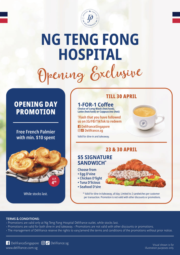 ✨ Délifrance Opening Promotions at Ng Teng Fong General Hospital